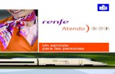 Renfe ATENDO ATENDO Castellano OCT2017... · 2017-12-18 · Renfe ha ideado un servicio de atención para sus viajeros con necesidades de apoyo o con alguna discapacidad. Este servicio