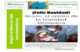 Jesús, el centro de la Navidad isionestoledo.org Misionera · Jesús, el centro de la Navidad Misionera Manos Misioneras Diciembre 2 017 – Número 63 Publicación Mensual Toledo