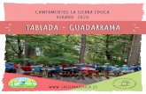 ASOCIACIÓN LA SIERRA EDUCA › wp-content › uploads › 2020 › ...El campamento se lleva a cabo en el Albergue de La Tablada, en pleno Parque Nacional de la Sierra de Guadarrama.