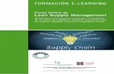 Lean Supply Management - Iniciativas Empresariales · y mejorar una cadena de suministro Lean o Lean Supply Chain en el entorno económico actual, a través de la función de compras