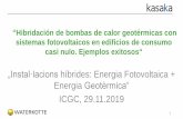 Hibridación de bombas de calor geotérmicas con …...2019/11/29  · 1 “Hibridación de bombas de calor geotérmicas con sistemas fotovoltaicos en edificios de consumo casi nulo.
