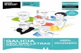 GALICIA ABRIL - enseres.files.wordpress.com€¦ · CEO DAS LETRAS “Galicia é unha potencia literaria”. Con esta frase, a Cidade da Cultura iniciou en 2011 unha andaina dedicada