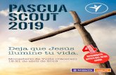 PASCUA SCOUT 2019 - Scouts de Cáceres · • Scouts mayores de 18 años que quieren vivir estos días de una forma especial. • También se abre a cualquier joven con inquietudes