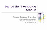 Banco del Tiempo de Sevilla - Salud y Familiasaludyfamilia.es/sites/default/files/PowerPoint REYES CASARES.pdfBANCO DEL TIEMPO DE SEVILLA Los Bancos de Tiempo forman parte de una economía