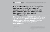 aDResearch ESIC - Dialnet · de RSE 2011-2014: Análisis del punto de partida para un plan de acción de RSE en España European CSR Strategy 2011-2014: Analysis of the starting point