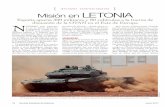 misiones internacionales Misión en Letonia · 2017-06-12 · unio 201 Revista Española de Defensa 19 comparten con las letonas, a 200 kiló-metros de la frontera con Rusia. La Brigada