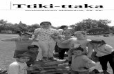 Ttikkii-ttaka Ttiki-ttaka 2018...Ttiki-ttaka 2018 Euskaldunon aldizkaria – 28. zenbakia 3 editoriala Erabili! emen gatoz Ttiki-Ttaka ren urteroko aldizkariarekin. Ez da la erraza