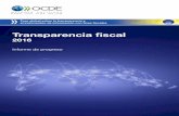 Transparencia fiscal 2016 - OECD · años, el Foro Global estará en el centro de este esfuerzo. Si bien es cierto que se esperan desafíos, tengo plena confianza en que el Foro Global