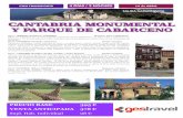 CANTABRIA MONUMENTAL Y PARQUE DE CABARCENOreservas.gestravel.es/.../images/199/FolletoPDF/RULETA_SS/SS_CAN… · CANTABRIA MONUMENTAL Y PARQUE DE CABARCENO PRECIO BASE 395 € VENTA