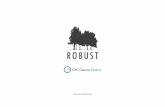 170508 - Robust - Institucional - CAT€¦ · Un bosc es robust com a conjunt. Arbres, roques, aigua, temperatura, núvols, vent ... S’ha de respectar. A ROBUST cuidem molts aspectes