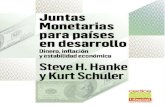 Juntas Monetarias para países en desarrollo...libro, Cedice-Libertad tiene la seguridad de contribuir al enri-quecimiento del debate sobre cómo acabar con el tema inﬂacio-nario