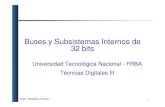 Buses y Subsistemas Internos de 32 bitsgjoyuela/presentaci... · Autor: Alejandro Furfaro 2 1 Bus EISA: 1 Se introduce con el procesador 80386 de 32 bits 1 EISA (ISA extendido) es