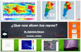 Departamento de Ciencias de la Atmosfera y los Oceanos - ¿Que … Meteorologos_2... · 2016-06-16 · Williams et al 1999, estudiaron las tormentas eléctricas en Florida. Mostraron