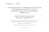 Programa para el Mejoramiento de la Calidad del Aire de la ... · para el Mejoramiento de la Calidad del Aire de la Zona Metropolitana de Cuernavaca 2009-2012, objeto de la presente