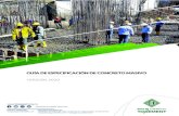 Guía Concreto Masivo · 2020-05-05 · El diseño de estructuras de concreto masivo está general y principalmente basado en la durabilidad, economía y las condiciones de temperatura,