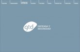 DEFENSA Y SEGURIDAD - GTD · Las soluciones que GTD pone al servicio de sus clientes están abaladas por años de experiencia en operaciones, ... Rockwell Collins...). Las actividades