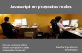 Javascript en proyectos reales - Instituto Tecnológico de ...€¦ · Prototype vs jQuery Prototype: – Extiende los objetos de DOM y de Javascript. – Añade un montón de objetos
