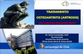 TRATAMIENTO OSTEOARTRITIS (ARTROSIS)schomm.cl/Dr.Carlos_Fuentealba-Tratamiento_de_la... · 2019-01-12 · GES Artrosis Cadera y/o Rodilla leve o moderada ≥ 55 años •Gran inversión