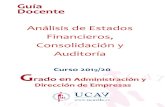 Análisis de Estados Financieros, Consolidación y …...Guía docente de Análisis de Estados Financieros, Consolidación y Auditoria 5 Ø CB3: que los estudiantes tengan la capacidad