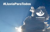 ISLA URBANA CAPTACIÓN DE LLUVIAislaurbana.mx/wp-content/uploads/2017/06/Isla-Urbana... · 2017-06-21 · a la ciudad y a las casas artificialmente, por lo que se ahorran emisiones