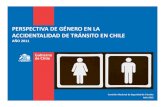 Perspectiva de género 2011 - CONASET · CONASET PERSPECTIVA DE GÉNERO EN LA ACCIDENTALIDAD DE TRÁNSITO EN CHILE Reporte año 2011 3 RESUMEN DE ACCIDENTALIDAD DE TRÁNSITO ASOCIADA