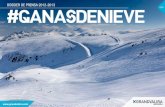 DOSSIER DE PRENSA 2012-2013 #GANASDENIEVE Grandvalira... · Entre las actividades escolares para grupos que Grandvalira organiza en su terri-torio, hay salidas con raquetas de nieve