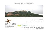 Serra de Montseny - Gepec-EdC · Una gran part d'aquest massís es correspon amb l'espai protegit del Parc Natural del Montseny, establert l'any 1977 i gestionat per la Diputació