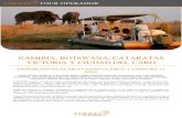 NAMIBIA, BOTSWANA, CATARATAS VICTORIA Y CIUDAD DEL CABO · desierto de Namib y Delta del Okavango en avioneta y las Cataratas Victoria en helicóptero. Nuestro vuelo sobre el desierto
