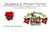 Secuencia 3: ¡Felices Fiestas! - ac-orleans-tours.frclg-albert-sidoisne-bonneval.tice.ac-orleans-tours.fr/... · 2014-12-18 · Secuencia 3: ¡Felices Fiestas! (para completar las