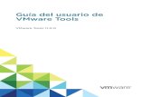 Guía del usuario de VMware Tools - VMware Tools 11.0€¦ · Guía del usuario de VMware Tools VMware, Inc. 2. Contenido Acerca de esta guía 5 Información actualizada 6 1 Introducción