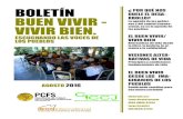 BOLETÍN BUEN VIVIR - VIVIR BIEN. - WordPress.com · 2017-07-01 · Reconfigurar la institucionalidad para la defensa y cumplimiento de los derechos humanos y de la Madre Tierra.