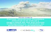Guía sobre - cso.go.cr · • Realizar un “análisis de los riesgos derivados de la ceniza volcánica” donde se evalúen los posibles efectos en la población trabajadora, instalaciones