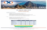 LA RUTA DEL SOL 6D-5N - Xploramundo · 2019-01-26 · LA RUTA DEL SOL 6 Días/ 5 Noches Vigencia: 31 de Marzo, 2019. EL PROGRAMA INCLUYE: Cusco - Traslados de entrada y de salida,