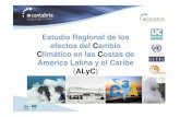 Estudio Regional de los efectos del Cambio Climático en .... RESUMEN PROYECTO COSTAS ALYC U… · GISS-NASA y reanálisis atmosférico NCEP-NCAR 1948-2008 Numérico& Instrumental