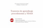 Trastorno de aprendizaje procedimental y TDAH · 2012-11-15 · Trastorno de aprendizaje procesal TAP / TANV Estudio CUN (Crespo-Eguílaz y Narbona, Rev Neurol 2009; 49: 409 - 416)