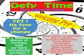 %FGZ 5JNF · Sept - Oct 2016 Defy Time Tips Editorial Team 4 brewing in me. Whatever shall it be, I'm prepared to know, I am strong enough, or at least I pretend so. When I think
