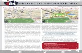 PROYECTO I-84 HARTFORD Newsletter... · 2017-06-15 · En la década de 1960 se construyó I-84 para agilizar el movimiento de vehículos. Aunque la movilización del tráfico es