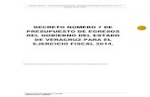 Decreto Egresos 2014 - Veracruzveracruz.gob.mx/wp-content/uploads/sites/12/2014/... · Decreto Número 7 de Presupuesto de Egresos del Gobierno del Estado de Veracruz para el Ejercicio