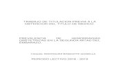 TRABAJO DE TITULACION PREVIA A LA OBTENCION DEL TITULO DE MEDICO. PREVALENCIA DE …repositorio.ug.edu.ec/bitstream/redug/44542/1/CD 3097... · 2019-10-16 · FACULTAD DE CIENCIAS