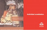 Actividad académica - Instituto Cervantes · El Instituto Cervantes, consciente de su creciente proyección internacional en el ámbito de la difusión del español y de su expresión