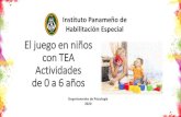 El juego en niños con TEA Actividades de 0 a 6 años › content › post › file › 36094 › RECOMENDA… · 3. Juego simbólico o de ficción: Predomina entre los 2-6 años