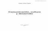 César Ulloa Tapia · César Ulloa Tapia Comunicación, cultura y desarrollo Quito-Ecuador 2007