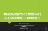 TRATAMIENTO DE MISSINGS EN ESTUDIOS DE COHORTEopenaccess.uoc.edu/webapps/o2/bitstream/10609/67025/8... · 2020-04-24 · EN ESTUDIOS DE COHORTE TFM – Mar Harmut Prats Máster en