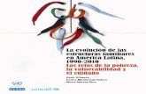 La evolución de las estructuras familiares Los retos de la ... · La evolución de las estructuras familiares en América Latina, 1990-2010 Los retos de la pobreza, la vulnerabilidad