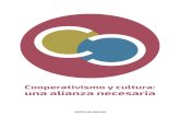 Cooperativismo y cultura: una alianza necesariabencuriosa.gal/wp-content/uploads/2017/09/Cooperat... · centradas en el software libre con cooperativismo, economía solidaria, trueque