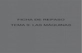 FICHA REPASO TEMA 9 - Castilla-La Manchaceip-elgrecoillescas.centros.castillalamancha.es › sites › ceip-elgrecoi… · • Una polea consiste en una rueda con un surco por el