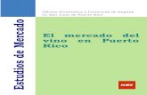 Oficina Económica y Comercial de España en San Juan de ...exportapymes.com/documentos/productos/Ie1696_puerto_rico_vino.… · Oficina Económica y Comercial de España en San Juan