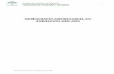 Demografía empresarial en Andalucía 2001-2004€¦ · 2004 y por otro a las Empresas que poseen locales de negocio en Andalucía, con independencia de su domicilio social, para