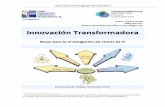Innovación Transformadora - Foro Consultivo...Prototipos: se trata de la puesta en práctica de proyectos específicos que anticipen una transición transformadora y sostenible. 2.
