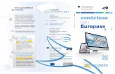 EUROPASS ES HRCV Europass completados en línea cada año, 2005-2014 (en millones) CV Europass Qué es El editor en línea permite a los usuarios crear y actualizar su CV en línea.